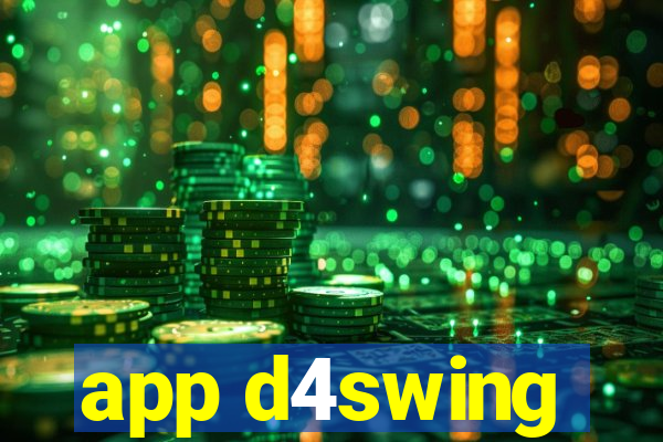 app d4swing